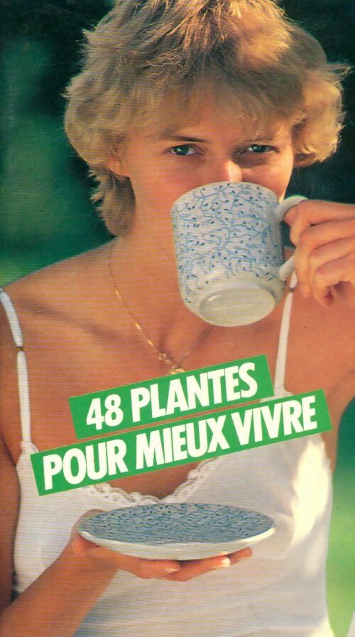 Livrenpoche : 48 plantes pour mieux vivre - Collectif - Livre