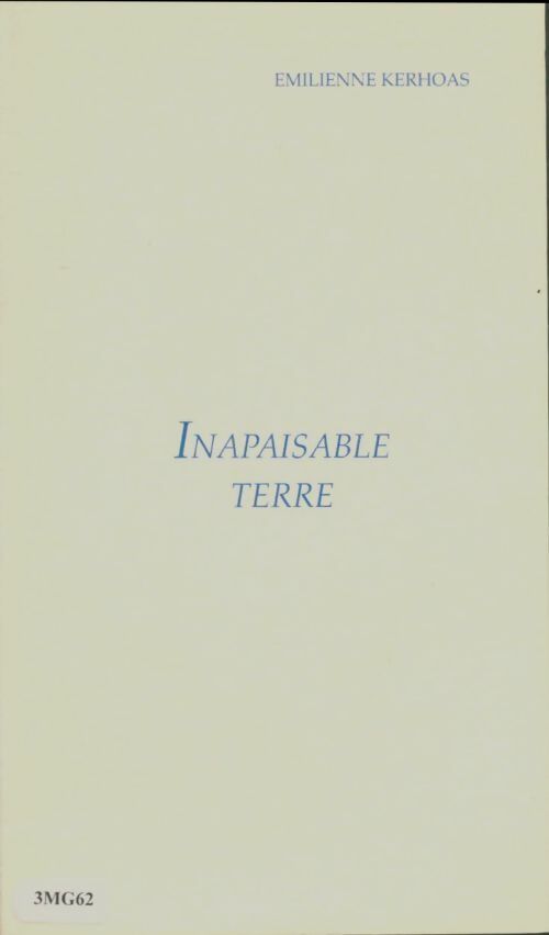 Livrenpoche : Inapaisable terre - Emilienne Kerhoas - Livre