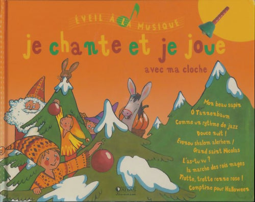 Livrenpoche : Je chante et je joue avec ma cloche - Collectif - Livre