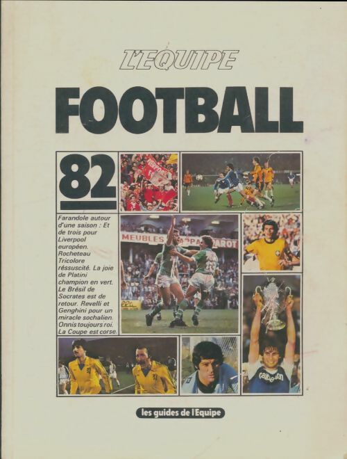 Livrenpoche : Football 82 - Collectif - Livre