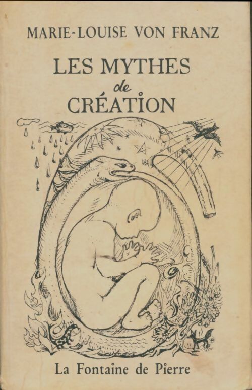 Livrenpoche : Les mythes de création... - Marie-louise Von Franz - Livre