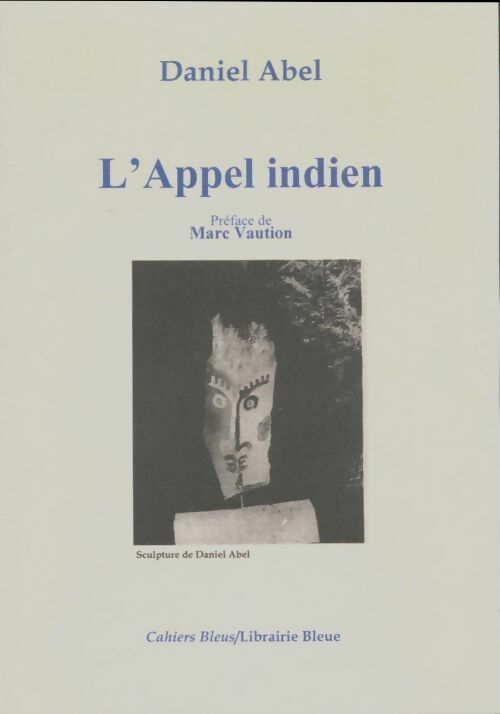 Livrenpoche : L'appel indien - Daniel Abel - Livre