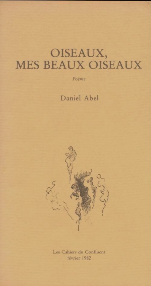 Livrenpoche : Oiseaux, mes beaux oiseaux - Daniel Abel - Livre
