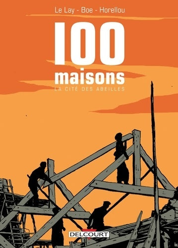 Livrenpoche : 100 maisons : La cité des abeilles - Collectif - Livre
