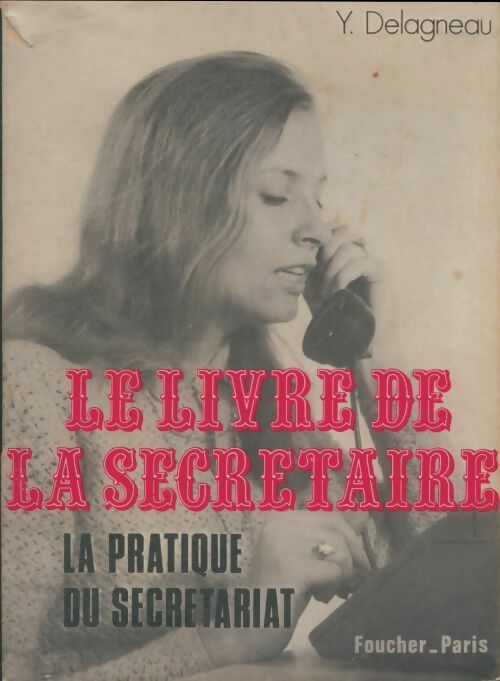 Livrenpoche : Le livre de la secrétaire - Y Delagneau - Livre