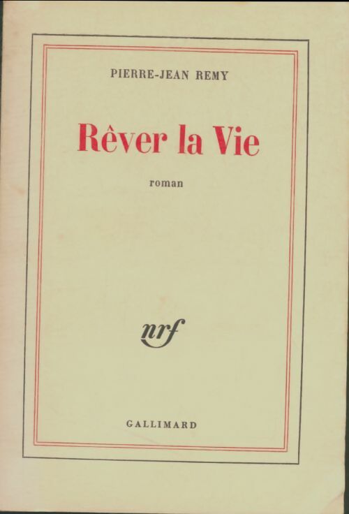 Livrenpoche : Rêver la vie - Pierre-Jean Rémy - Livre