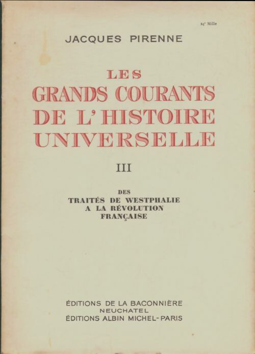 Livrenpoche : Les grands courants de l'histoire universelle Tome III - Jacques Pirenne - Livre