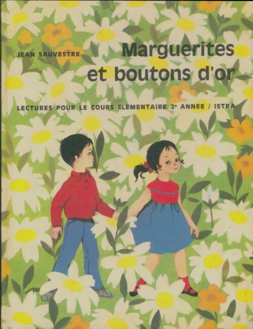 Livrenpoche : Marguerites et boutons d'or CE2 - Jean Sauvestre - Livre