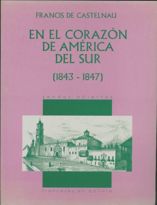 Livrenpoche : En el corazon de América del sur - Francis De Castelnau - Livre