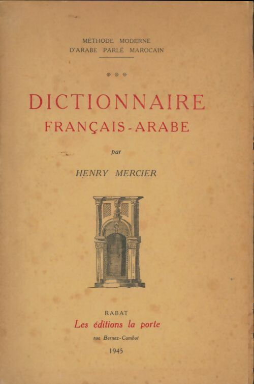 Livrenpoche : Dictionnaire français-arabe - Henry Mercier - Livre