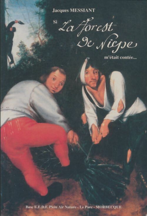 Livrenpoche : La forest de Niepe - Jacques Messiant - Livre