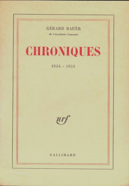 Livrenpoche : Chroniques 1934-1953 - Gérard Bauër - Livre