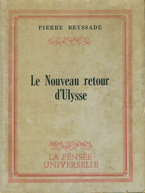 Livrenpoche : Le nouveau retour d'Ulysse - Pierre Beyssade - Livre