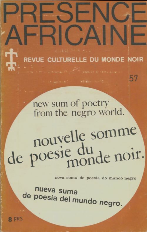 Livrenpoche : Présence Africaine n°57 : Nouvelle Somme De poésie Du Monde Noir - Collectif - Livre