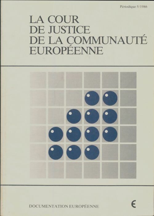 Livrenpoche : La cour de justice de la Communauté Européenne - Collectif - Livre