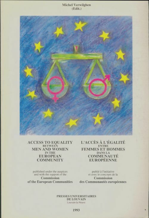 L'égalité juridique entre femmes et hommes dans la communauté européenne - Michel Verwilghen -  Presses universitaires de Louvain GF - Livre