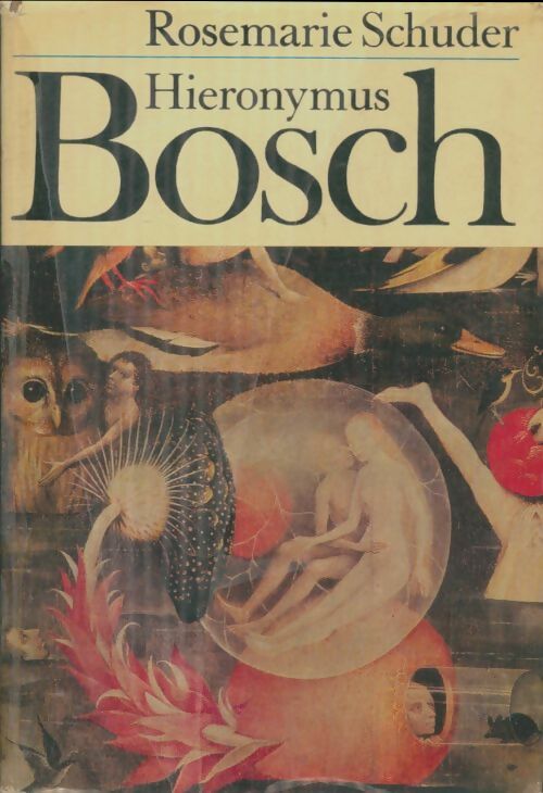 Livrenpoche : Hieronymus Bosch - Rosemarie Schuder - Livre