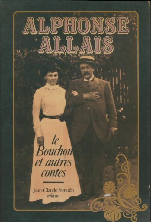 Livrenpoche : Le bouchon et autres contes - Alphonse Allais - Livre