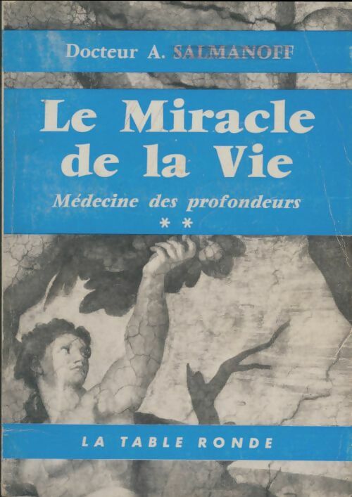 Livrenpoche : Le miracle de la vie Tome II - A. Salmanoff - Livre