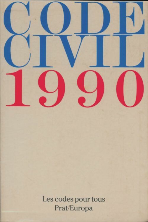 Codes civil 1990 - Collectif -  Les codes pour tous - Livre