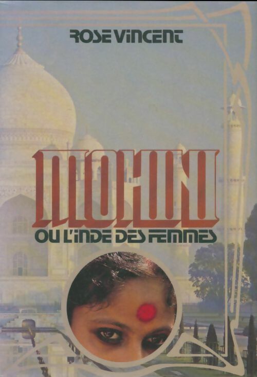 Livrenpoche : Mohini ou l'Inde des femmes - Rose Vincent - Livre