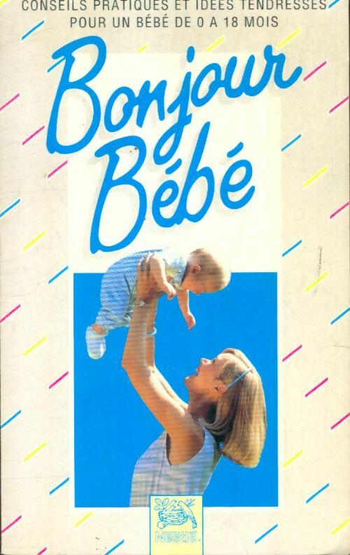 Livrenpoche : Bonjour bébé - Collectif - Livre