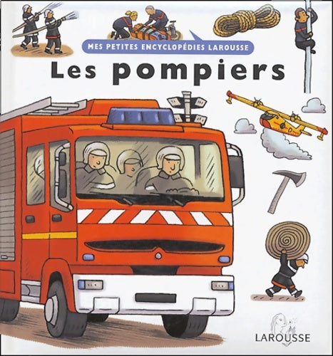 Livrenpoche : Les pompiers - Agnès Vandewiele - Livre