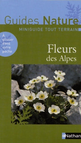 Livrenpoche : Fleurs des Alpes - Collectif - Livre