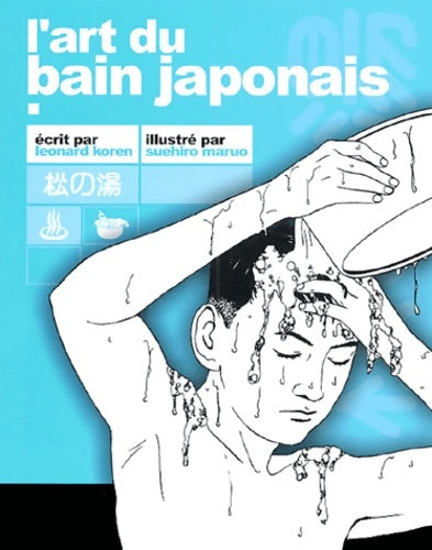Livrenpoche : L'art du bain japonais - Leonard Koren - Livre