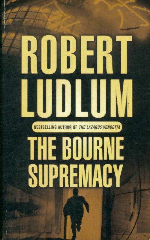 Livrenpoche : The bourne supremacy - Robert Ludlum - Livre