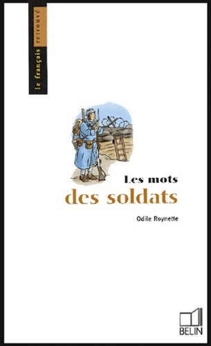 Livrenpoche : Les mots des soldats - Odile Roynette - Livre