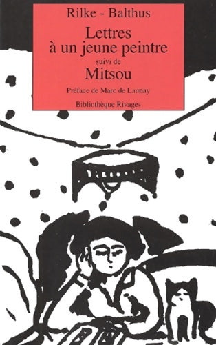 Livrenpoche : Lettre à un jeune peintre suivi de mitsou - Rilke - Livre