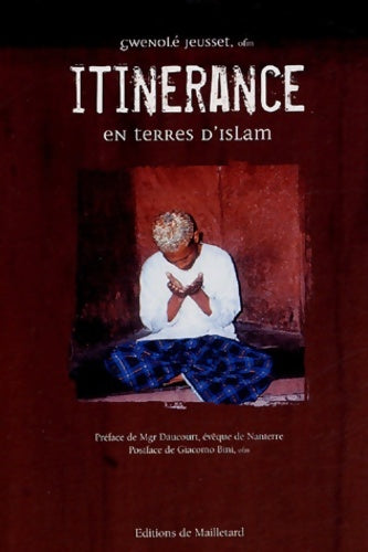 Livrenpoche : Itinérance en terres d'islam : Au risque de l'esprit d'assise - Gwenolé Jeusset - Livre