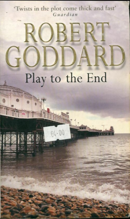 Livrenpoche : Play to the end - Robert Goddard - Livre