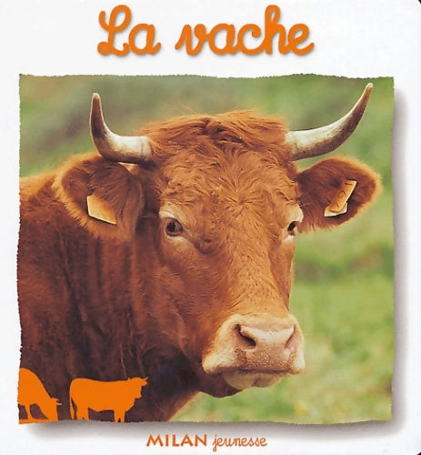 Livrenpoche : La vache - Natacha Fradin - Livre