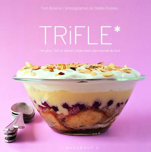 Livrenpoche : Trifle* - Trish Deseine - Livre