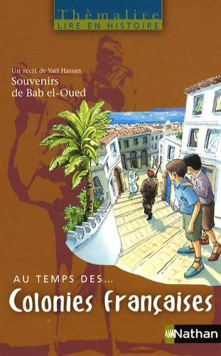 Livrenpoche : Au temps des colonies françaises - Claudette Lécuyer - Livre