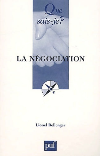 Livrenpoche : La négociation - Lionel Bellenger - Livre