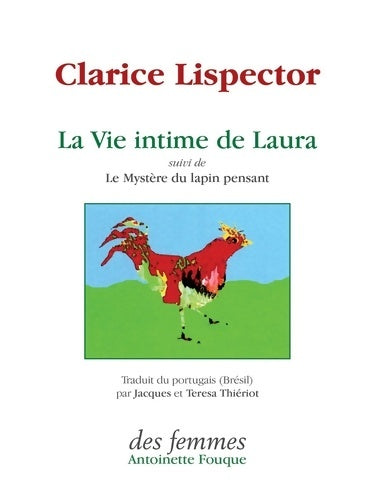 Livrenpoche : La vie intime de laura suivi de le mystère du lapin pensant - Clarice Lispector - Livre