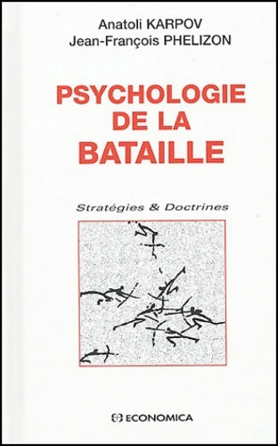 Livrenpoche : Psychologie de la bataille - Anatoli Karpov - Livre