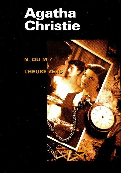 Livrenpoche : N. Ou M. ?/L'heure zéro - Agatha Christie, Christie - Agatha Christie - Livre