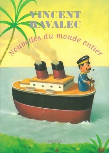 Livrenpoche : Nouvelles du monde entier - Vincent Ravalec - Livre