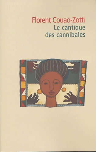 Livrenpoche : Le cantique des cannibales - Florent Couao-Zotti - Livre