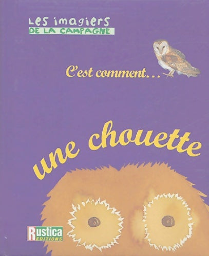 Livrenpoche : Imagiers de la campagne : La chouette - Elisabeth Pegeon - Livre