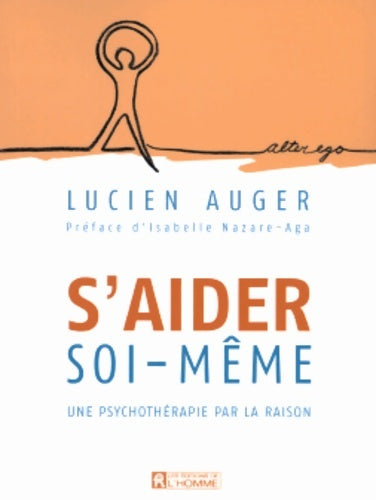 Livrenpoche : S'AIDER SOI-MEME UNE PSYCHOTHERAPIE PAR LA RAISON - Collectif - Livre