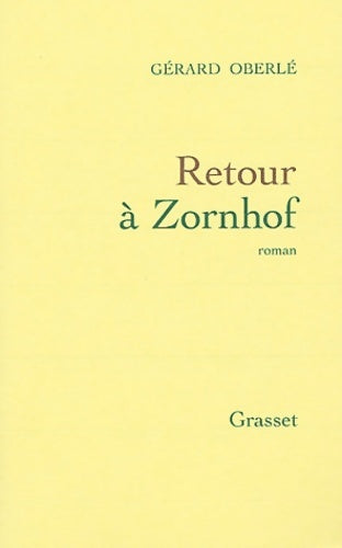 Livrenpoche : Retour à Zornhof - Gérard Oberlé - Livre