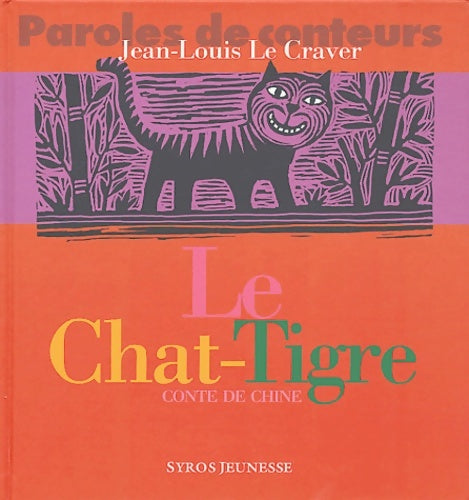 Livrenpoche : Le chat tigre - Jean-Louis Le Craver - Livre