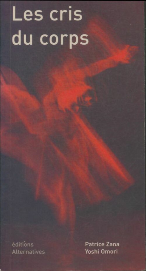 Livrenpoche : Les Cris du corps - Collectif - Livre