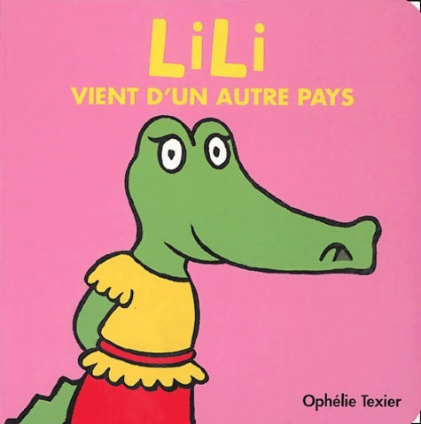 Livrenpoche : Petites familles lili vient d un autre - Texier Ophelie - Livre