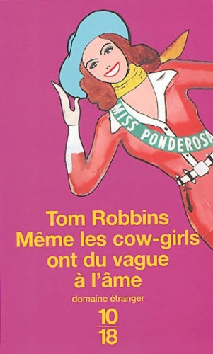 Livrenpoche : Même les cow-girls ont du vague à l'âme - Tom Robbins - Livre